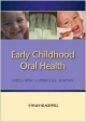 Early Childhood Oral Health (Hb 2009)