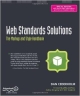 Web Standards Solutions: The Markup And Style Handbook (Pb)