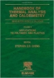 Handbook Of Thermal Analysis And Calorimetry, Vol.3 : Applications To Polymers & Plastics