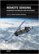 Remote Sensing: Advanced Techniques And Platforms (Hb 2014)