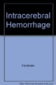 Intracerebral Hemorrhage