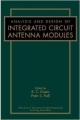 Analysis And Design Of Integrated Circuit Antenna Modules