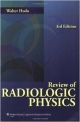 Review Of Radiologic Physics 3Ed (Pb 2010)