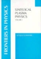 Statistical Plasma Physics  Frontiers In Physic , Vol -1