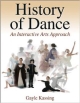 History Of Dance: An Interactive Arts Approach (Hb 2007)