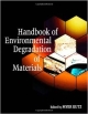 Handbook Of Environmental Degradation Of Materials (Hb)