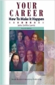 Your Career How To Make It Happen ;4/E