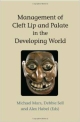 Management Of Cleft Lip And Palate In The Developing World (Pb 2008)