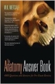 The Anatomy Answer Book: 4,000 Questions & Answers For Pre-Exam Review