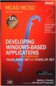 Mcad/Mcsd Self-Paced Training Kit: Developing Windows®-Based Applications With Microsoft® Visual Basic® .Net And Microsoft Visual C#® .Net, Second Ed (Pro-Certification)