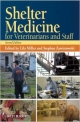Shelter Medicine For Veterinarians And Staff 2Ed (Pb 2013)