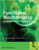 Functional Biochemistry In Health And Disease (Pb 2009)