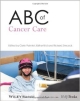 Abc Of Cancer Care (Pb 2013)