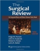 The Surgical Review 3Ed: An Integrated Basic And Science Study Guide (Hb 2010)