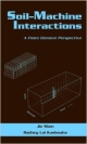 Soil-Machine Interactions: A Finite Element Perspective