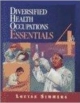Diversified Health Occupations Essentials ; 4 /E