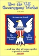 How The U.S.Government Works (Pb)
