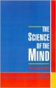 The Science Of The Mind 2001 And Beyond