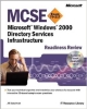 Mcse Microsoft Windows 2000 Directory Services Infrastructure : Reading Review