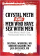 Crystal Meth And Men Who Have Sex With Men: What Mental Health Care Professionals Need To Know
