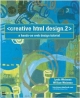 Creative Html Design.2>: A Hands-On Web Design Tutorial
