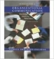 Fundamentals Of Organizational Communication: Knowledge, Sensitivity, Skills And Values / Edition 4