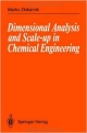 Dimensional Analysis And Scale-Up In Chemical Engineering