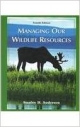 Managing Our Wildlife Resources, 4/E
