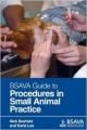 Bsava Guide To Procedures In Small Animal Practicepracice (Pb 2010)