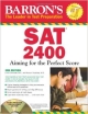 Sat 2400: Aiming For The Perfect Score,3Ed (Pb)