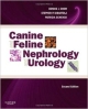 Canine And Feline Nephrology And Urology, 2E