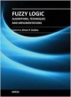 Fuzzy Logic Algorithms, Techniques And Implementations(Hb-2014)