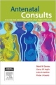 Antenatal Consults: A Guide For Neonatologists And Paediatricians (Pb 2012)