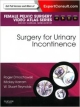Surgery For Urinary Incontinence: Female Pelvic Surgery Video Atlas Series (Hb 2013)