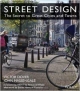 Street Design: The Secret To Great Cities And Towns (Hb 2014)