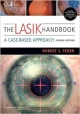 The Lasik Handbook: A Case-Based Approach 2Ed (Pb 2013)