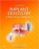 Implant Dentistry 2Ed: A Practical Approach