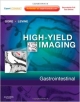 High-Yield Imaging: Gastrointestinal: Expert Consult - Online And Print (Hb)