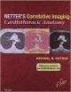 Netter`s Correlative Imaging: Cardiothoracic Anatomy (Hb 2013)