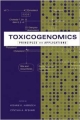 Toxicogenomics: Principles And Applications