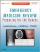 Emergency Medicine Review: Preparing For The Boards, Expert Consult - Online And Print (Pb 2010)