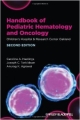 Handbook Of Pediatric Hematology And Oncology: Children`s Hospital And Research Center Oakland (Pb)