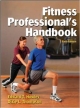 Fitness Professional`s Handbook 6Ed (Hb 2012)