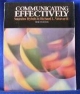 Communicating Effectively, 3 Ed.