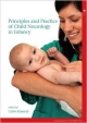 Principles And Practice Of Child Neurology In Infancy (Pb 2013)