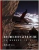Recreation & Leisure In Modern Society ; 5/ E