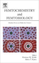Femtochemistry And Femtobiology: Ultrafast Events In Molecular Science (Hb 2004)