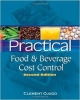 Practical Food & Beverage Cost Control, 2E (Pb)