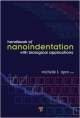 Handbook Of Nanoindentation: With Biological Applications