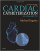 Cardiac Catheterization: An Atlas And Dvd